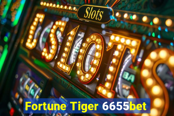 Fortune Tiger 6655bet